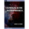 Extragalactic Astrophysics
