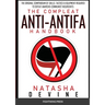The Compleat Anti-Antifa Handbook