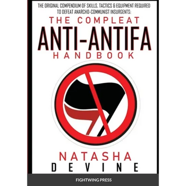 The Compleat Anti-Antifa Handbook