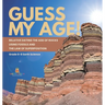 Guess My Age! Relative Dating the Age of Rocks using Fossils and the Law of Superposition Grade 6-8 Earth Science