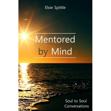 Mentored by Mind: Soul to Soul Conversations