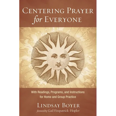 Centering Prayer for Everyone
