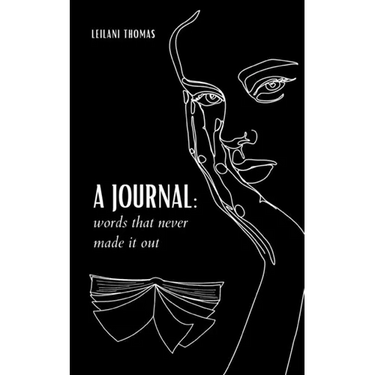 A journal: words that never made it out
