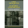 Lost Fragments of Plausible Unimportance: Pointless Guidelines for the Hopeless