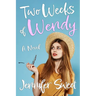 Two Weeks of Wendy: A Gradual Feminization Novel
