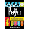 The Pepper Effect: Tap into the Magic of Creativity, Collaboration, and Innovation