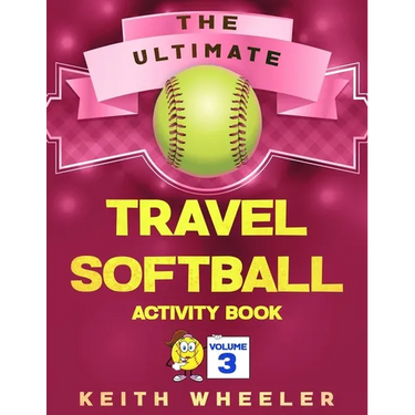 Travel Softball Activity Book: Road Trip Activities and Travel Games For Kids & Teens On The Go