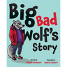 Big Bad Wolf's Story