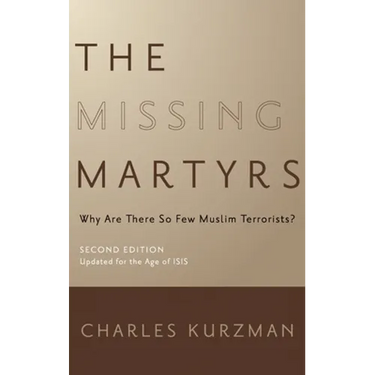 Missing Martyrs: Why Are There So Few Muslim Terrorists?