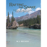 Rafting the Snake: A Journey Through the Yukon's Snake River Wilderness