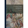 Christian Science: Its Divine Authority
