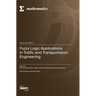 Fuzzy Logic Applications in Traffic and Transportation Engineering