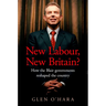 New Labour, New Britain?: How the Blair Governments Reshaped the Country