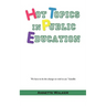 Hot Topics in Public Education