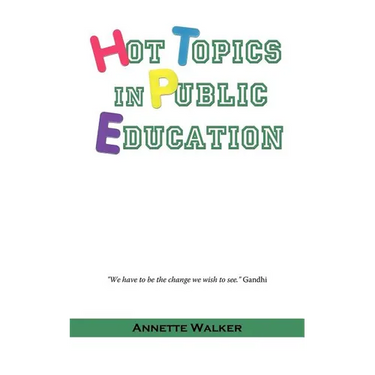 Hot Topics in Public Education