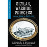 Skylar, Warrior Princess: And The Book Of Matt-Hu
