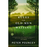 Rules for Old Men Waiting