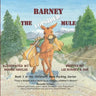 Barney the Lopsided Mule