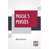 Pascal's Pensees: Introduction By T. S. Eliot