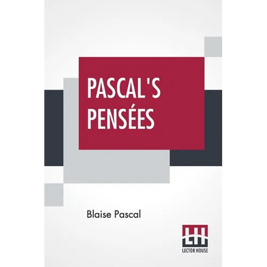 Pascal's Pensees: Introduction By T. S. Eliot