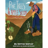 Pine Trees and Apple Seeds: A Tail of Two Saplings