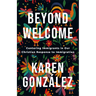 Beyond Welcome