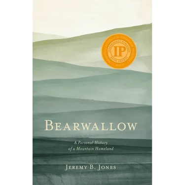 Bearwallow: A Personal History of a Mountain Homeland