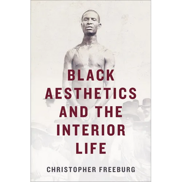 Black Aesthetics and the Interior Life