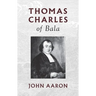 Thomas Charles of Bala