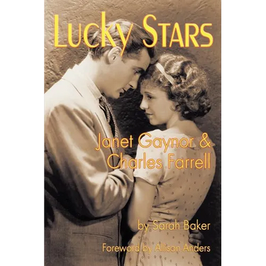 Lucky Stars: Janet Gaynor and Charles Farrell