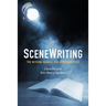 Scenewriting: The Missing Manual for Screenwriters