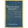 Truth and Beauty: Aesthetics and Motivations in Science