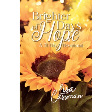 Brighter Days of Hope: A 31-Day Devotional