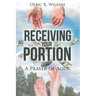 Receiving Your Portion: A Prayer of Agur