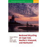 Backroad Bicycling on Cape Cod, Martha's Vineyard, and Nantucket: 25 Rides for Road and Mountain Bikes