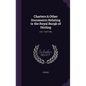 Charters & Other Documents Relating to the Royal Burgh of Stirling: A.D. 1124-1705