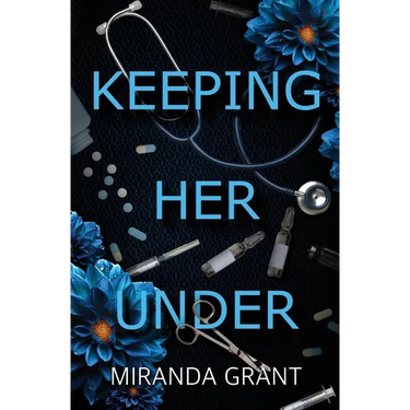 Keeping Her Under
