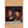 Timaeus and Critias: Plato's Dialogues on the Cosmos and Atlantis