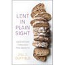 Lent in Plain Sight