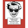 Sudoku Junkie: 100 Nearly Impossible Puzzles: Featuring 100 Nearly Impossible Sudoku Mind-Benders