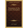 Freemasonry In The Eastern Hemisphere
