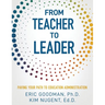From Teacher To Leader: Paving Your Path To Education Administration