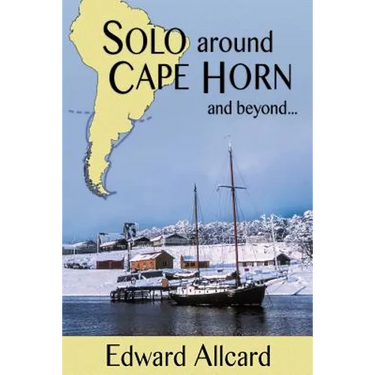 Solo around Cape Horn: and beyond...