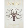 Polpo: A Venetian Cookbook (of Sorts)
