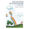 Chasing Happiness: A True Story of Drugs and Depression