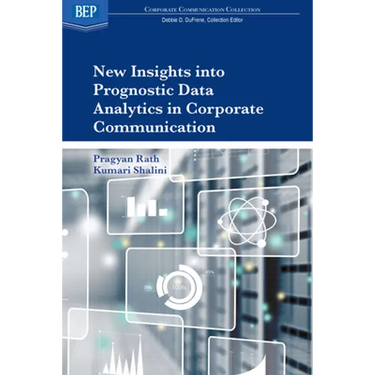 New Insights into Prognostic Data Analytics in Corporate Communication