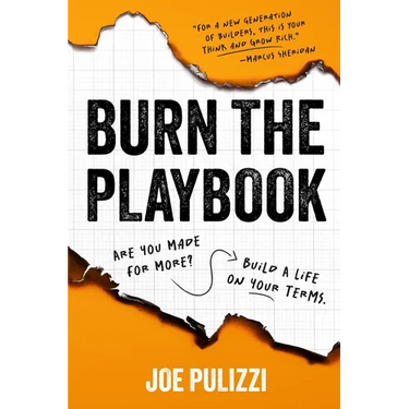 Burn the Playbook: How Creators and Entrepreneurs Escape the 9to5 and Build Businesses That Last