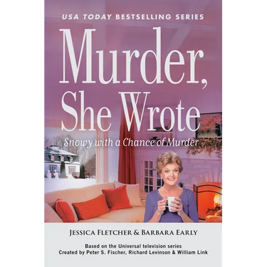 Murder, She Wrote: Snowy with a Chance of Murder