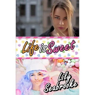 Life is Sweet