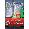 Making Christmas: Wyoming Wildflowers, Book 10
